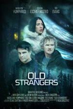 Watch Old Strangers Movie4k