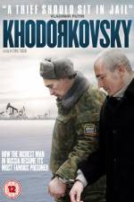 Watch Khodorkovsky Movie4k