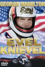 Watch Evel Knievel Movie4k