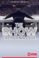 Watch The SHOW: California Love, Behind the Scenes of the Pepsi Super Bowl Halftime Show Movie4k