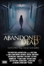 Watch Abandoned Dead Movie4k