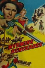 Watch Wyoming Renegades Movie4k