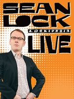 Watch Sean Lock: Lockipedia Live Movie4k