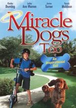 Watch Miracle Dogs Too Movie4k