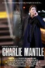 Watch Charlie Mantle Movie4k