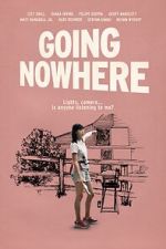 Watch Going Nowhere Movie4k
