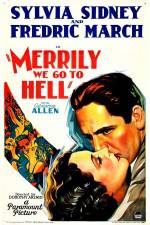 Watch Merrily We Go to Hell Movie4k