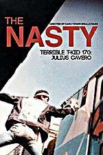 Watch The Nasty Terrible T-Kid 170 Julius Cavero Movie4k