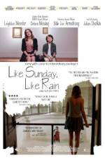 Watch Like Sunday, Like Rain Movie4k