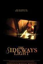 Watch The Sideways Light Movie4k