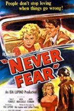 Watch Never Fear Movie4k