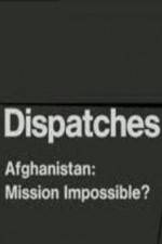 Watch Dispatches Afghanistan Mission Impossible Movie4k