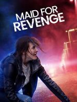 Watch Maid for Revenge Movie4k