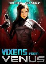 Watch Vixens from Venus Movie4k