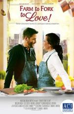 Watch Farm to Fork to Love Movie4k