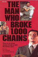 Watch The Man Who Broke 1,000 Chains Movie4k