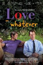 Watch Love or Whatever Movie4k