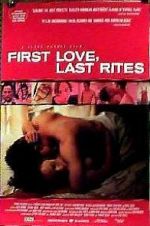 Watch First Love, Last Rites Movie4k