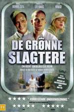 Watch De grnne slagtere Movie4k