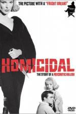 Watch Homicidal Movie4k