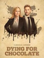 Watch Curious Caterer: Dying for Chocolate Movie4k