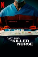 Watch Capturing the Killer Nurse Movie4k