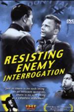 Watch Resisting Enemy Interrogation Movie4k