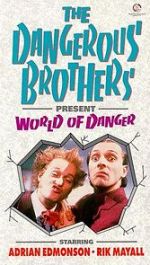Watch Dangerous Brothers Present: World of Danger Movie4k