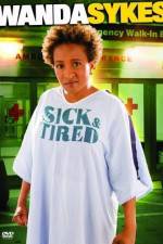 Watch Wanda Sykes Sick and Tired Movie4k