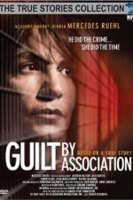 Watch Guilt by Association Movie4k