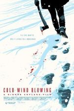 Watch Cold Wind Blowing Movie4k