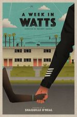 Watch A Week in Watts Movie4k