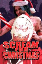 Watch Scream for Christmas Movie4k