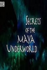 Watch Secrets of the Mayan Underworld Movie4k