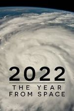 Watch 2022: The Year from Space (TV Special 2023) Online Movie4k