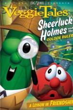 Watch VeggieTales Sheerluck Holmes and the Golden Ruler Movie4k