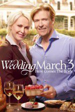 Watch Wedding March 3 Here Comes the Bride Movie4k