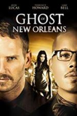Watch Ghost of New Orleans Movie4k