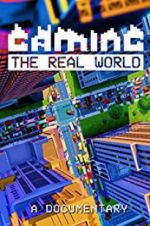 Watch Gaming the Real World Movie4k