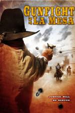 Watch Gunfight at La Mesa Movie4k