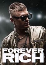 Watch Forever Rich Movie4k