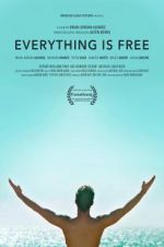 Watch Everything is Free Movie4k