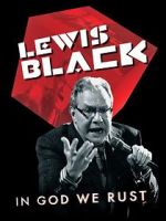 Watch Lewis Black: In God We Rust Movie4k