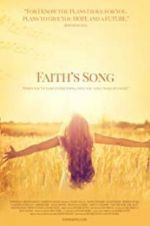 Watch Faith\'s Song Movie4k