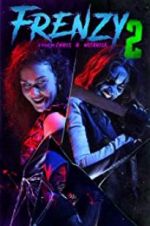 Watch Frenzy 2 Movie4k