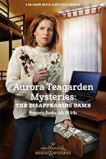 Watch Aurora Teagarden Mysteries: The Disappearing Game Movie4k