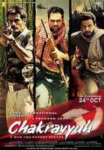 Watch Chakravyuh Movie4k