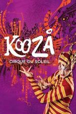 Watch Cirque du Soleil: Kooza Movie4k