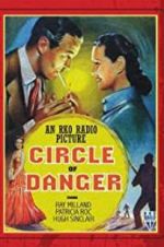 Watch Circle of Danger Movie4k