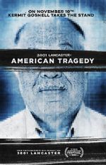 Watch 3801 Lancaster: American Tragedy Movie4k